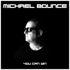 MICHAEL BOUNCE - YOU CAN WIN